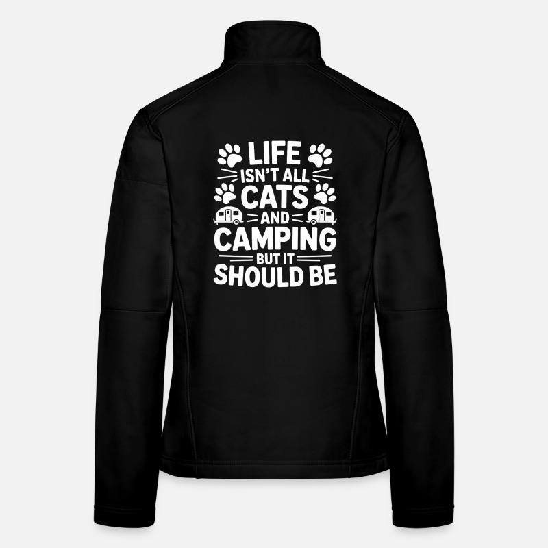 Camping Saying Cats Funny Camping Gift Women's Softshell Jacket