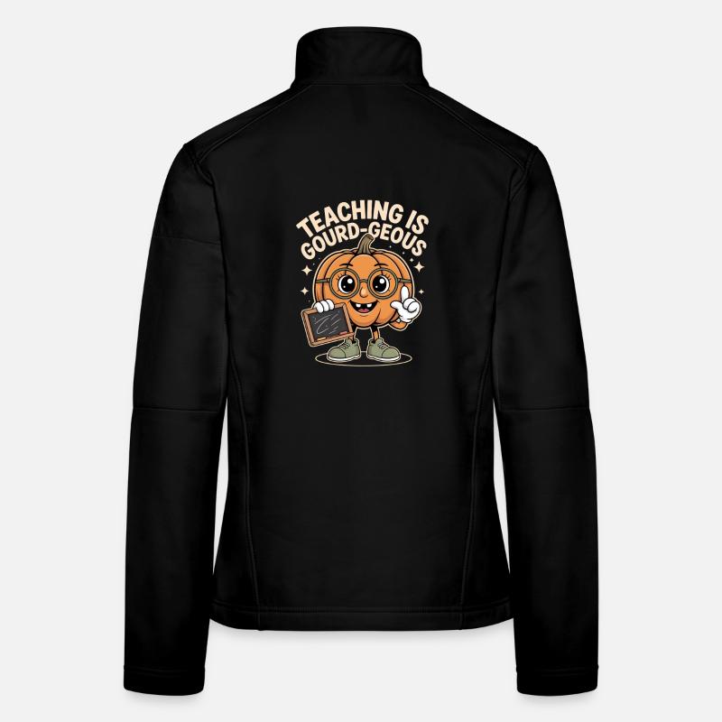 Herbst Lehrer Spruch Teaching Is Gourd Geous Frauen Softshelljacke