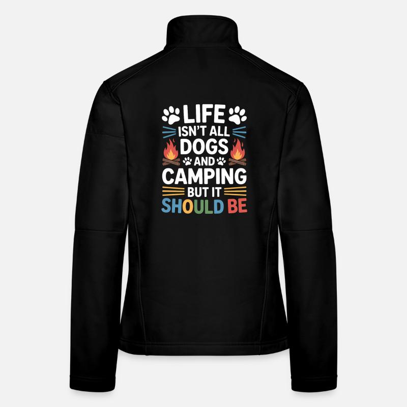 Camping Spruch Hunde Lustiges Zelten Geschenk Frauen Softshelljacke