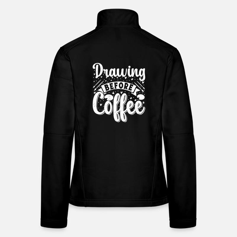 Funny Art Painter Drawing Before Coffee Artist Frauen Softshelljacke