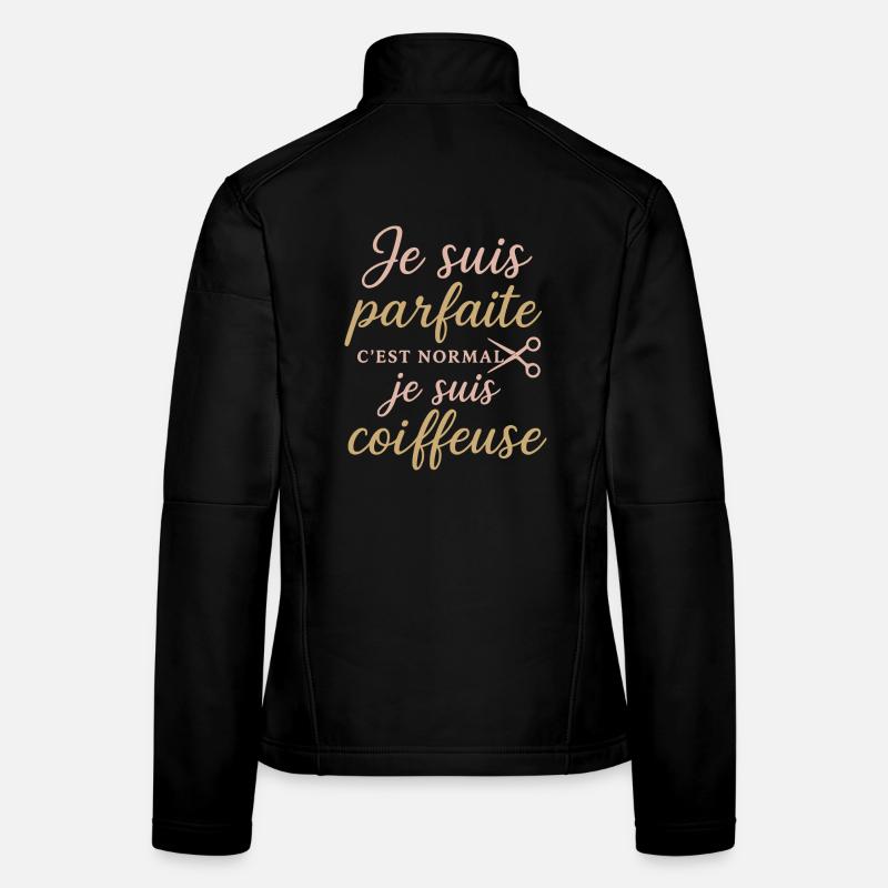 Ich bin perfekt, stolzer Friseur Frauen Softshelljacke