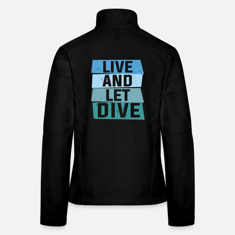 Live and let dive Women's Softshell Jacket