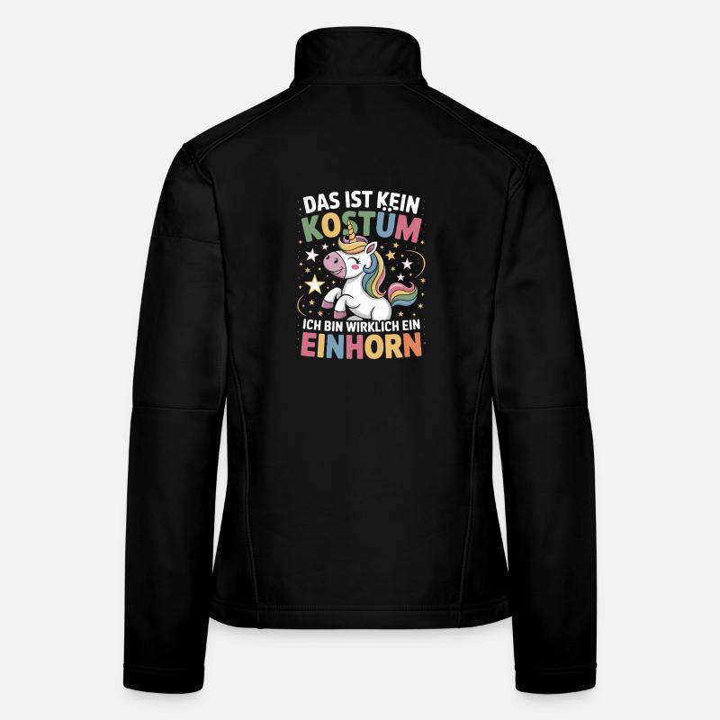 Das Ist Kein Kostüm Ich Bin Wirklich Ein Einhorn Frauen Softshelljacke