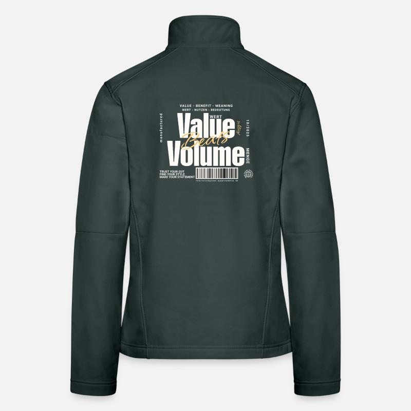 Value Beats Volume – Statement Design (Dark) Women's Softshell Jacket