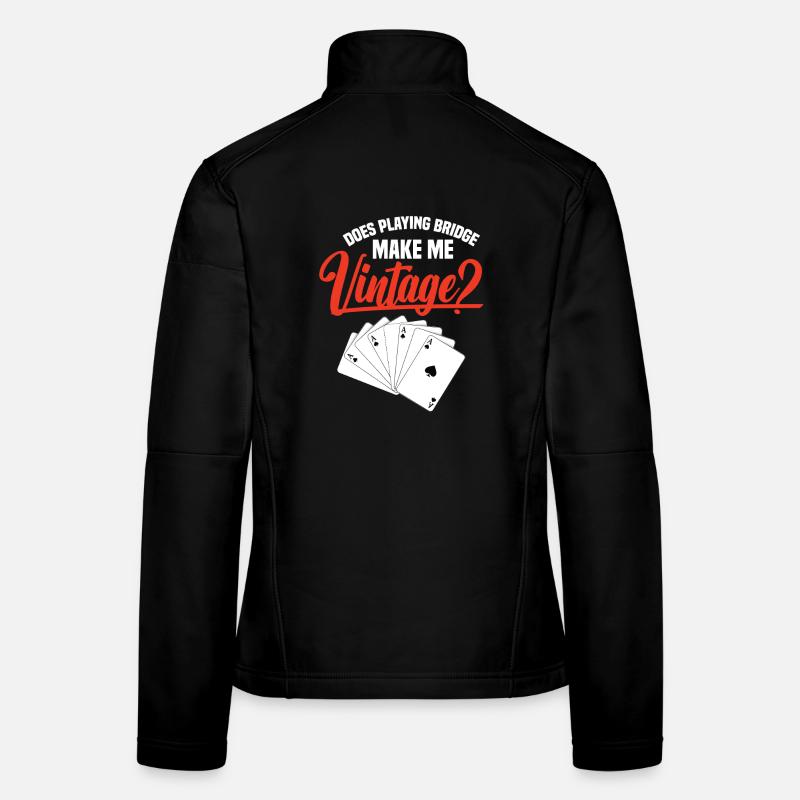 Does playing bridge make me a Women's Softshell Jacket