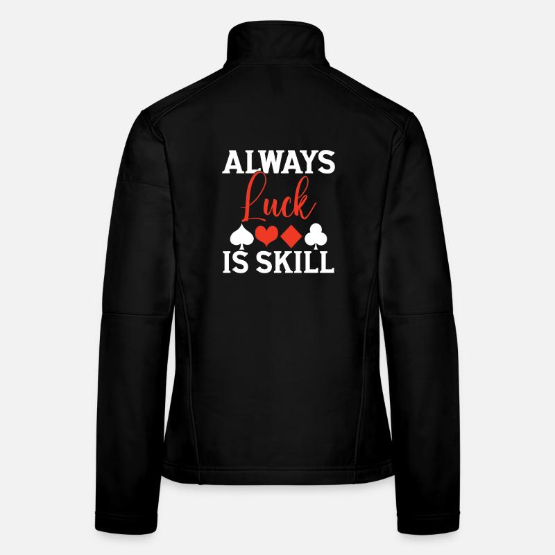 Glück Ist Immer Geschicklichkeit Frauen Softshelljacke