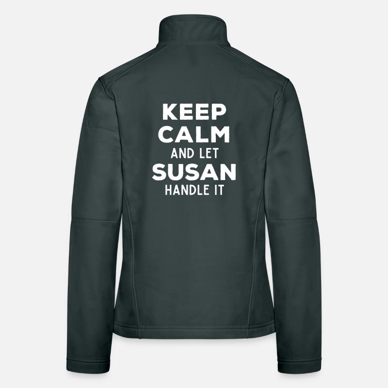 Keep Calm Lass Susan das regeln Lustiger Spruch Frauen Softshelljacke