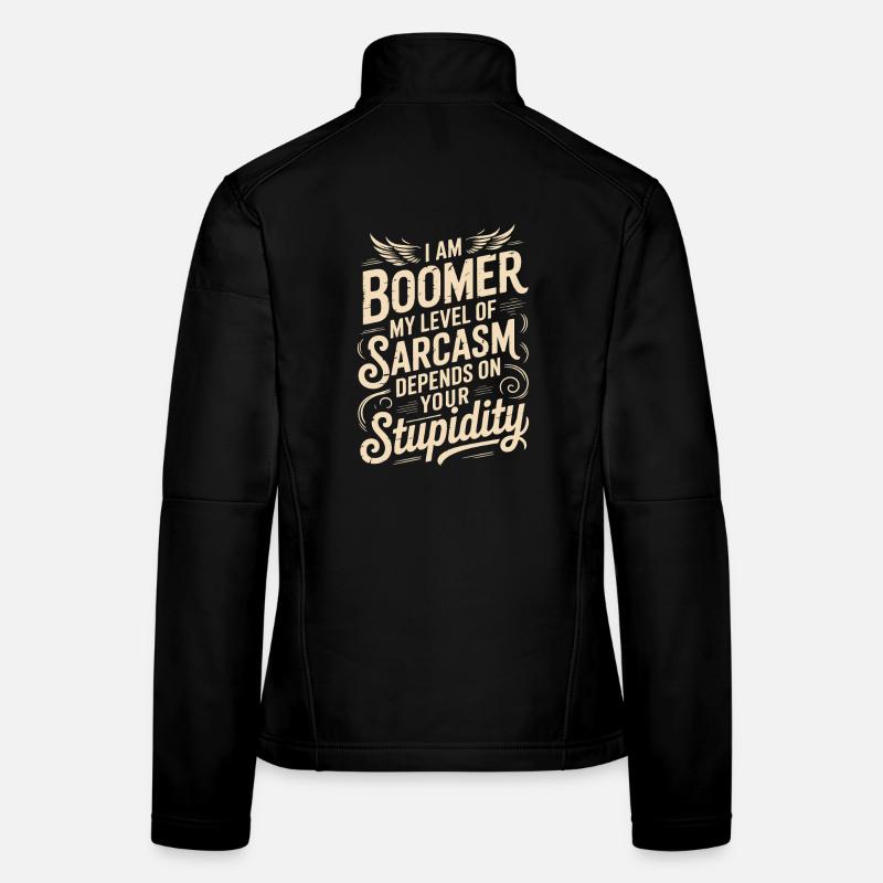 Sarcasme boomer disant conception de chemise Veste en tissu softshell Femme