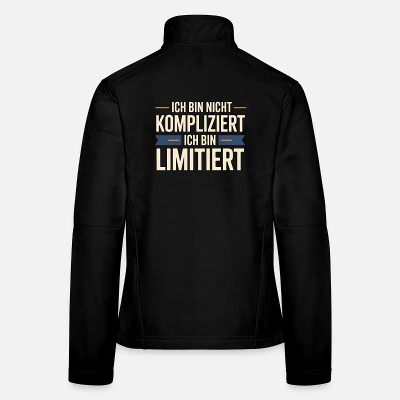 Ich bin nicht kompliziert – Ich bin limitiert Frauen Softshelljacke