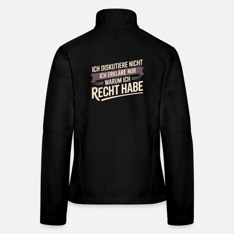 I don't argue – I just explain why I Women's Softshell Jacket