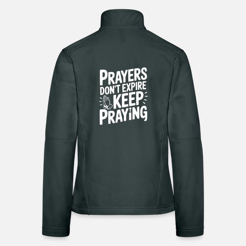 Les prières n’expirent pas, continuez à prier Veste en tissu softshell Femme