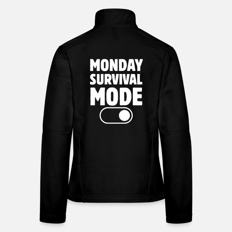 Lustiges Zitat der Modearbeitswoche Frauen Softshelljacke