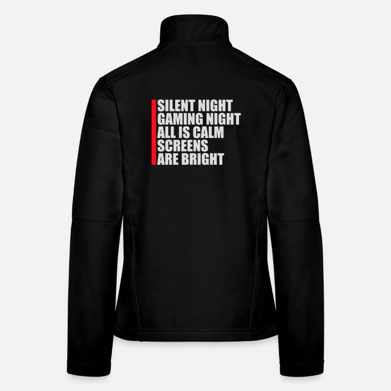 Silent Night Gaming Night All Calm Screens Bright Frauen Softshelljacke