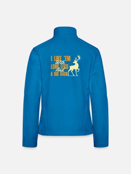 Long Legs Big Rack Funny Deer Hunting Joke - Women's Softshell Jacket - black - Back
