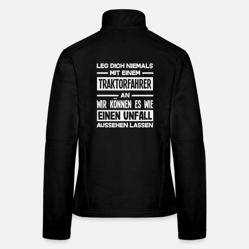Ne plaisantez pas avec les conducteurs de tracteurs Veste en tissu softshell Femme