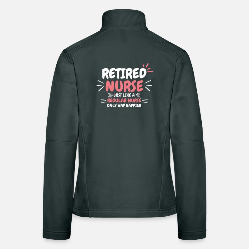 Retired Nurse Saying Women's Softshell Jacket
