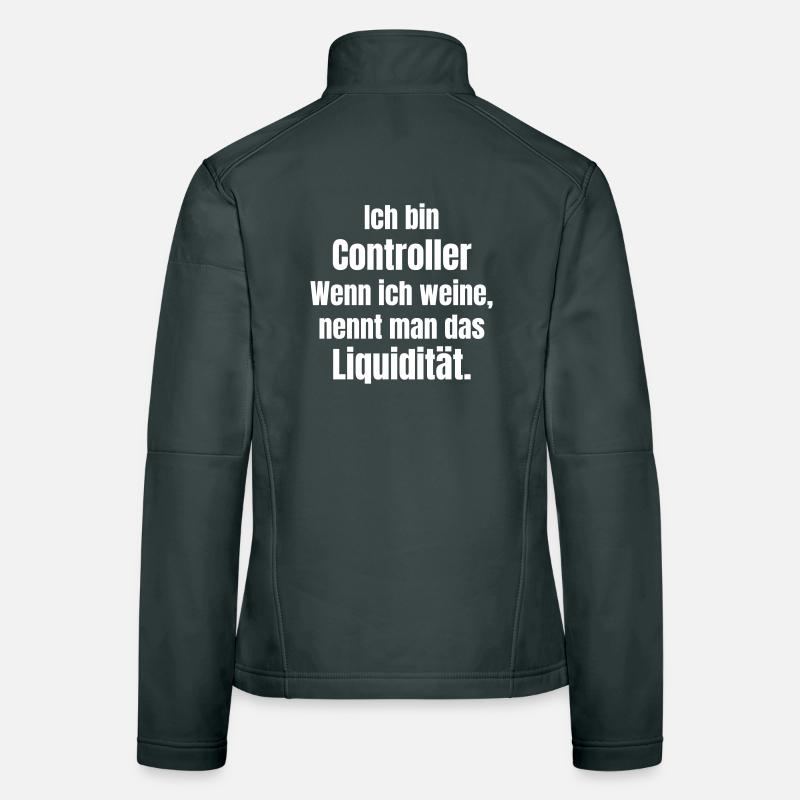 I'm Controller Liquidity Saying Women's Softshell Jacket
