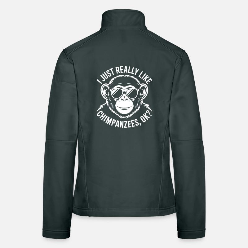 Chimpanzee Saying Monkey Funny Chimpanzee Gift Women's Softshell Jacket