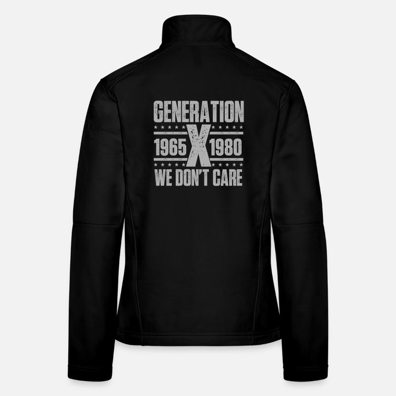 Generation X ist uns egal Lustiges Nostalgie-Zitat Frauen Softshelljacke