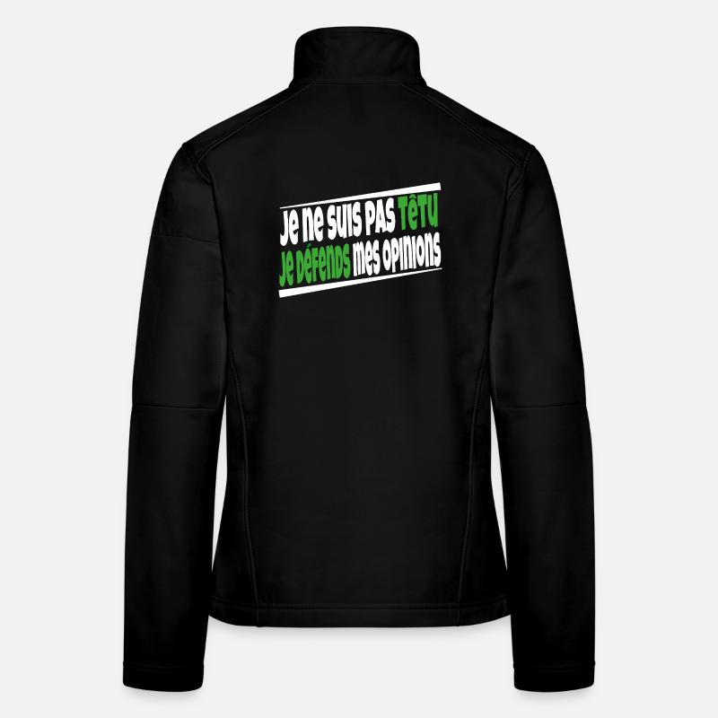 I'm not stubborn Women's Softshell Jacket