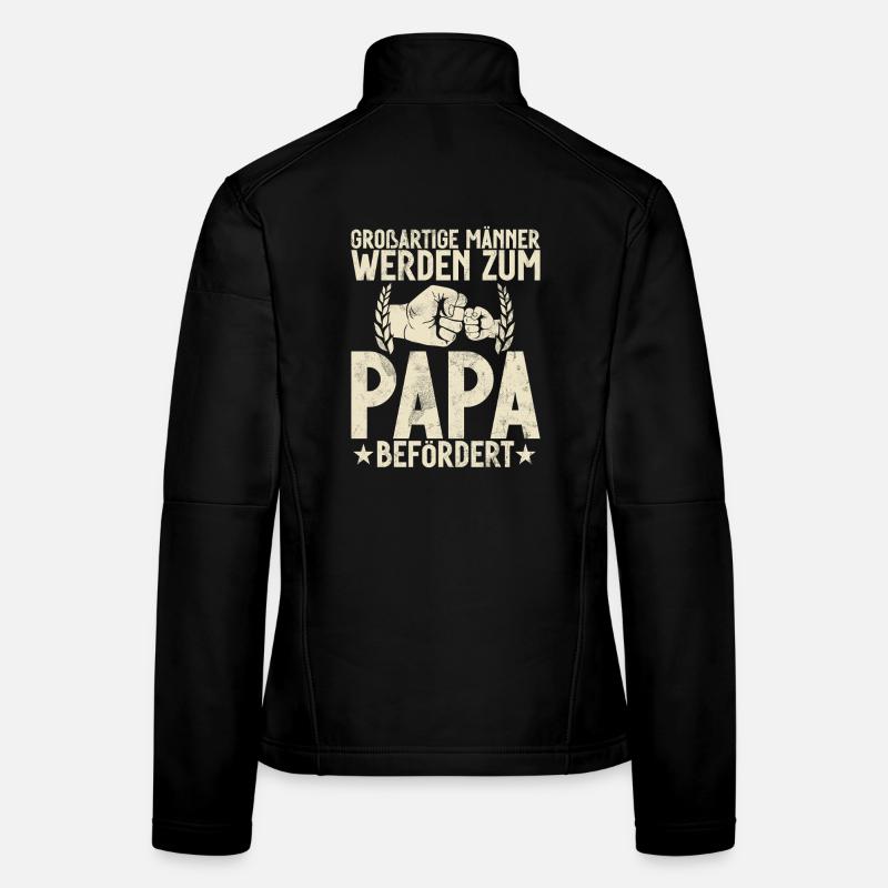 Großartige Männer Werden Zum Papa Befördert Frauen Softshelljacke