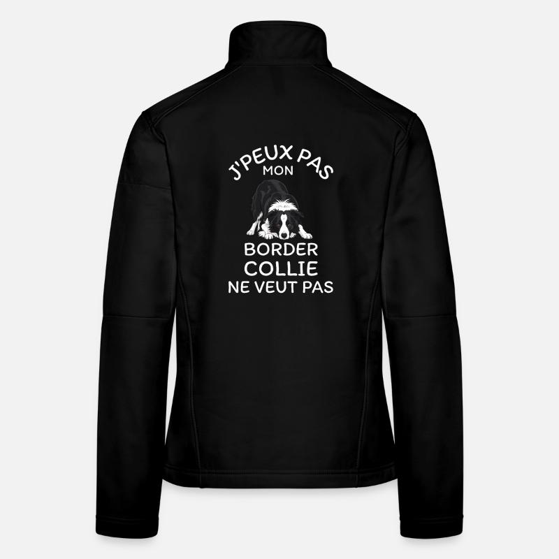 I Can't My Border Collie Doesn't Want To - Women's Softshell Jacket - black