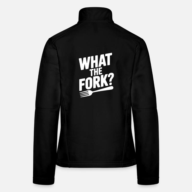What the Fork? Women's Softshell Jacket