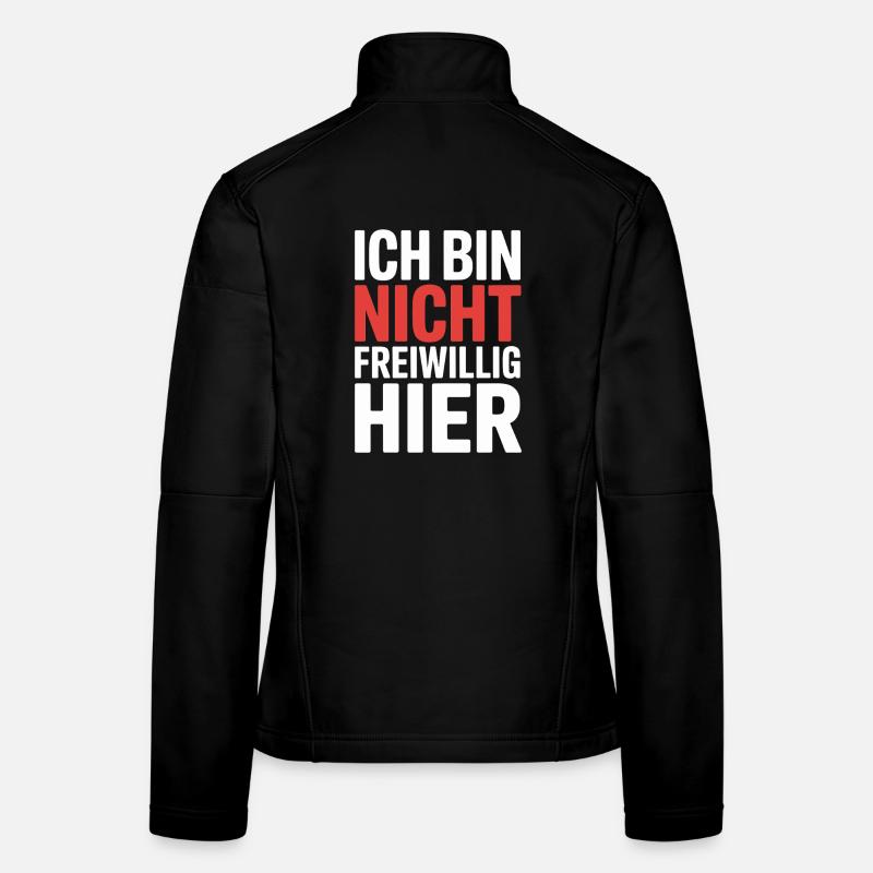 Je ne suis pas là volontairement anti Smalltalk Office Veste en tissu softshell Femme