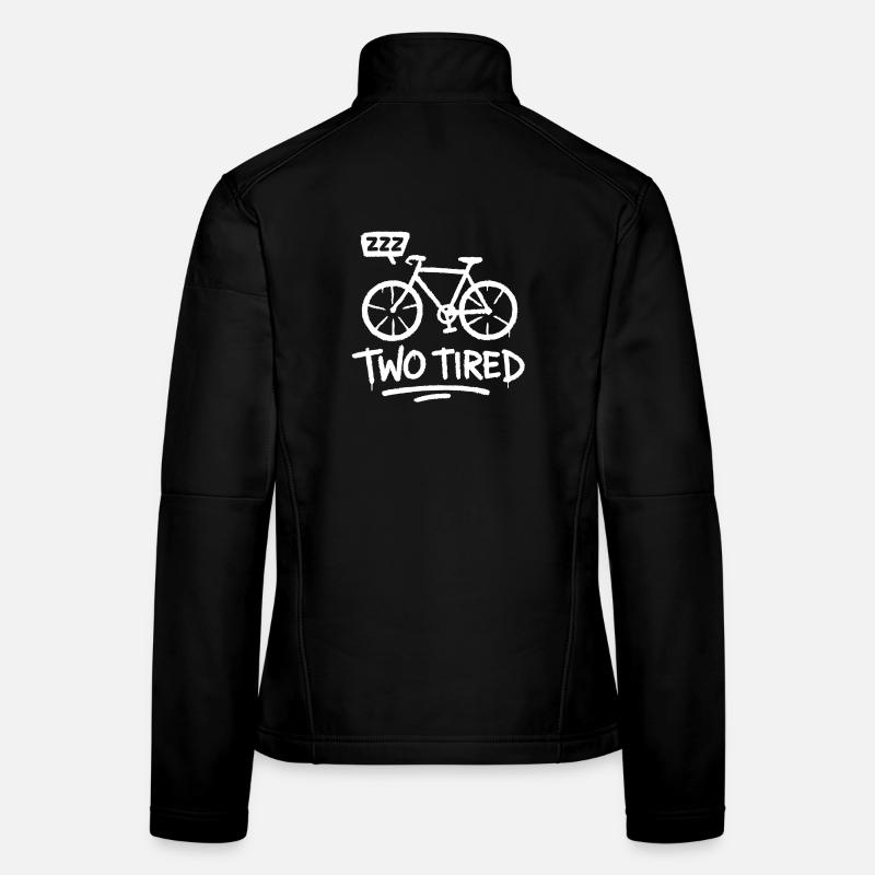 Two Tired – Motif de jeu de mots amusant sur le vélo Veste en tissu softshell Femme