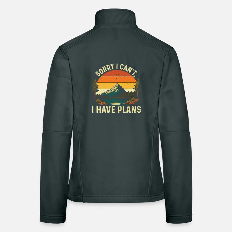 Sorry I Can’t I Have Plans Hiking Funny Trail Women's Softshell Jacket
