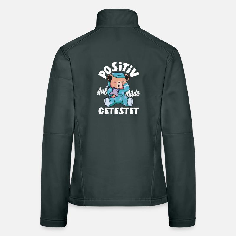 Tested Positive for Tired Bear Humor Women's Softshell Jacket