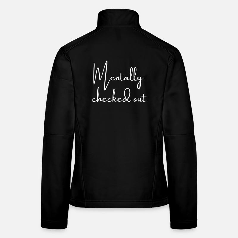 Mentally checked out | Greysoul Thoughts - Frauen Softshelljacke - Schwarz