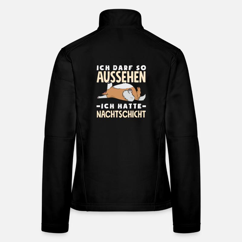 Darf So Aussehen Ich hatte Nachtschicht Schicht Frauen Softshelljacke