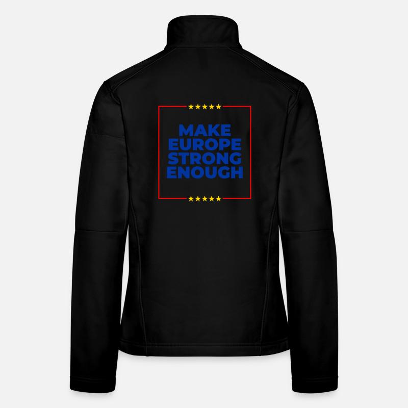 Make Europe Strong Enough – Show attitude! Women's Softshell Jacket