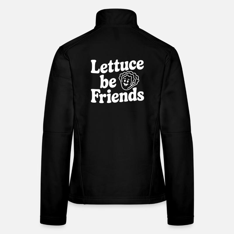 Lettuce Be Friends Women's Softshell Jacket