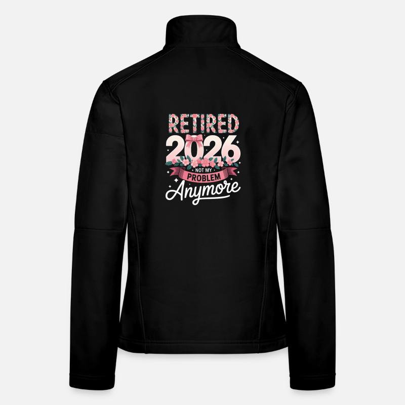 Ruhestand 2026 nicht mein Problem Frauen Softshelljacke