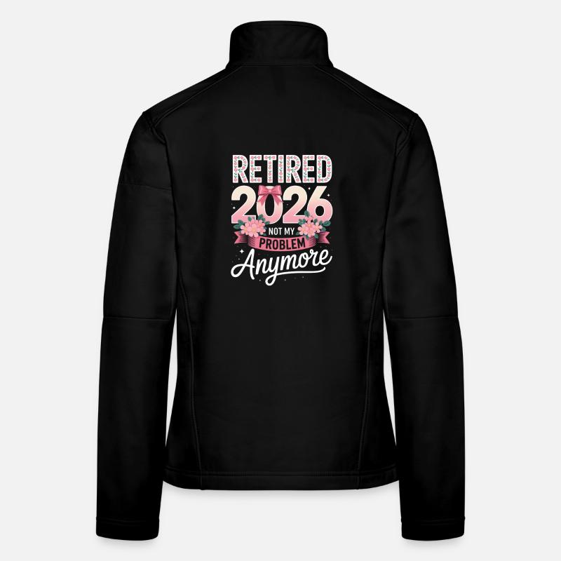Ruhestand 2026 Nicht mein Problem Ammoire Frauen Softshelljacke