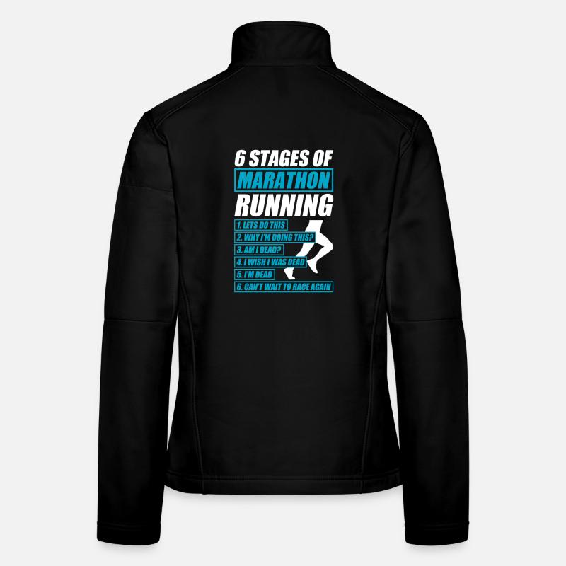 6 Stages of Marathon Funny Run Jogging Runner Women's Softshell Jacket