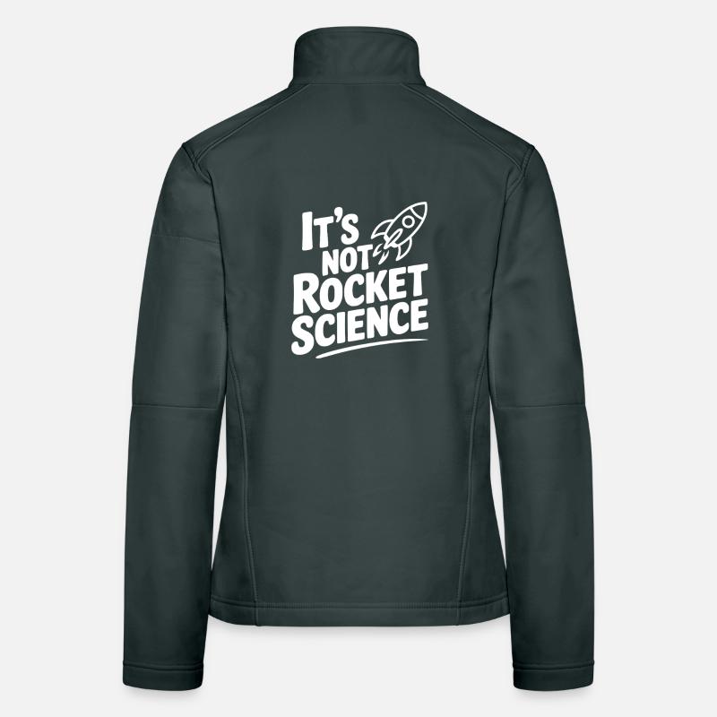 It’s Not Rocket Science Women's Softshell Jacket