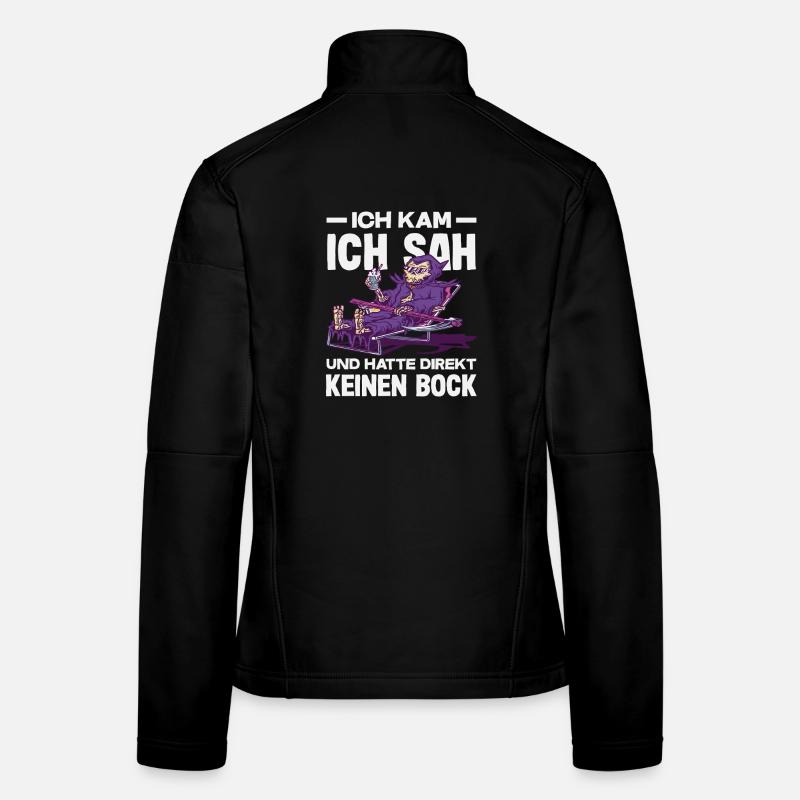 Lustiges Sensenmann Keine Motivation Spruch Frauen Softshelljacke