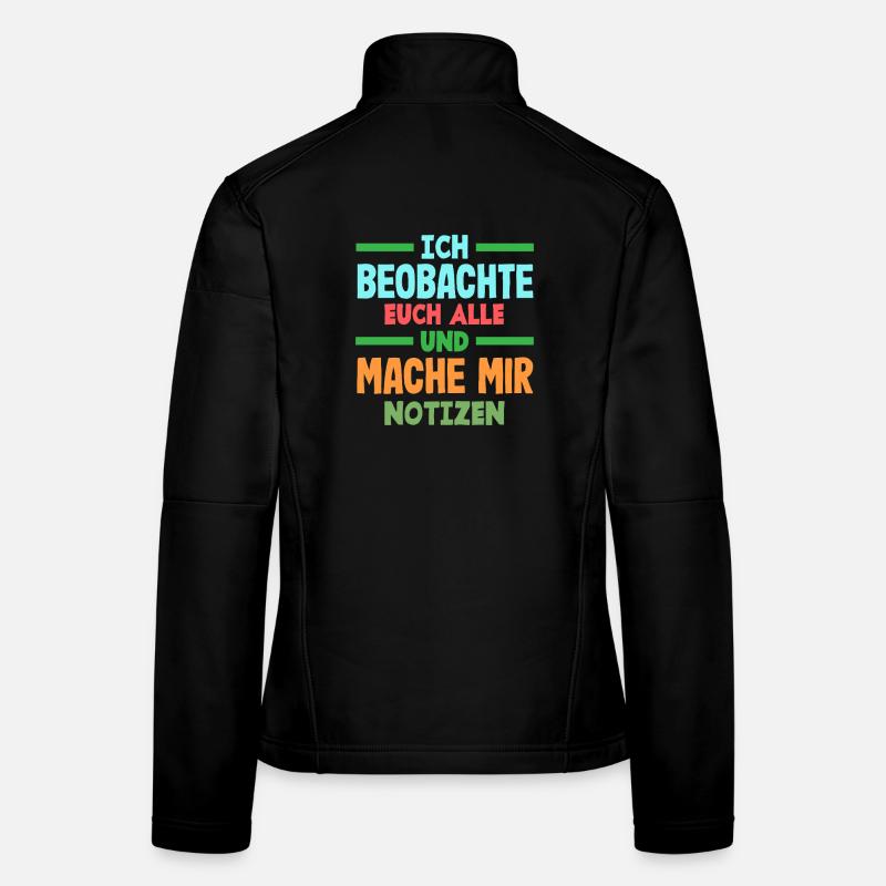 I'm watching you, taking notes, humor, office, Women's Softshell Jacket