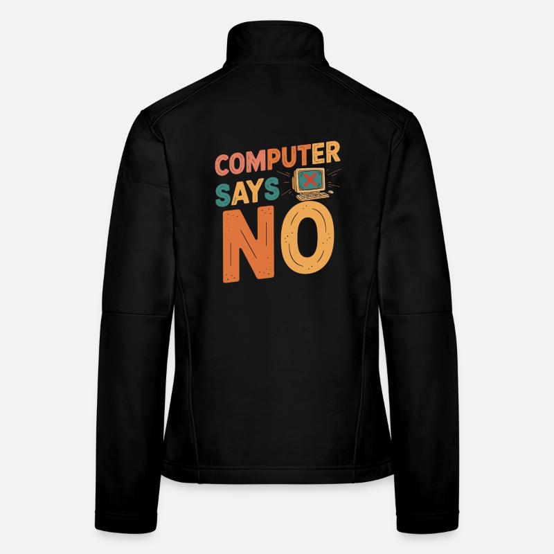 Retro Computer sagt Nein Frauen Softshelljacke