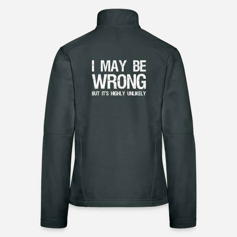 I may be wrong but it's highly unlikely Women's Softshell Jacket