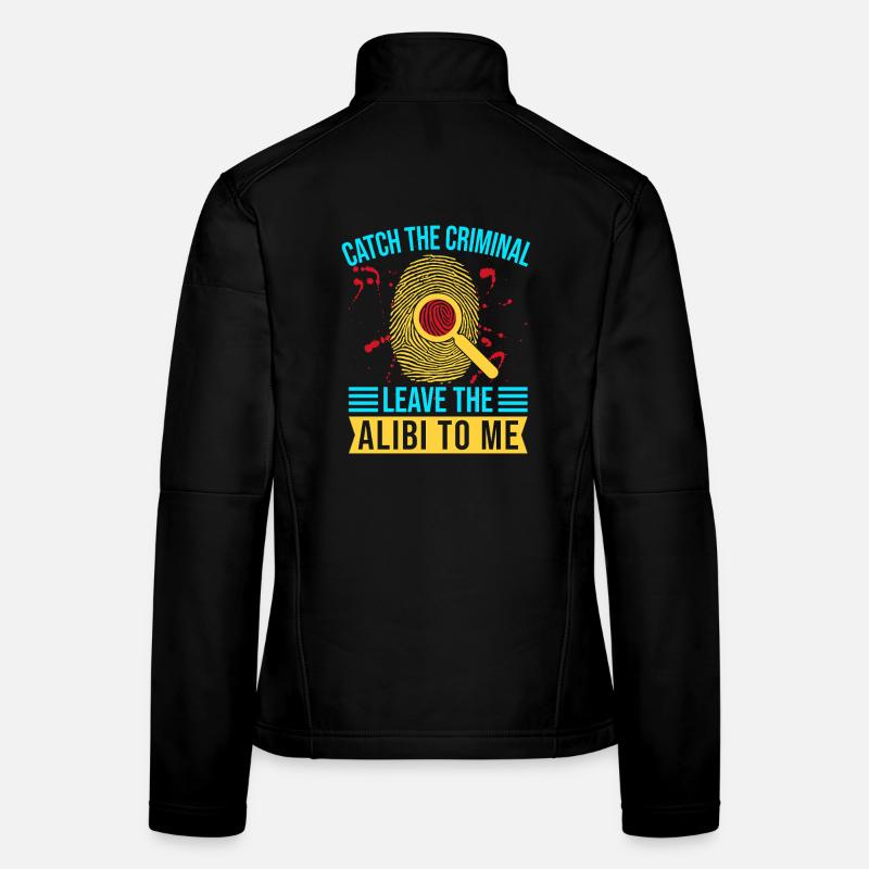 Forensic Science Major Catch The Criminal Women's Softshell Jacket