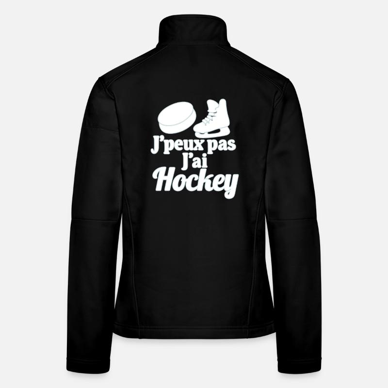 I can't I have hockey Women's Softshell Jacket