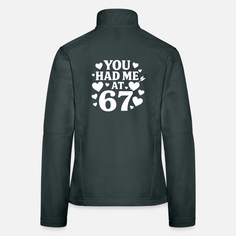 Tu m’as eu à 67 s’amuser, 67 chiffres la Saint-Valentin Veste en tissu softshell Femme