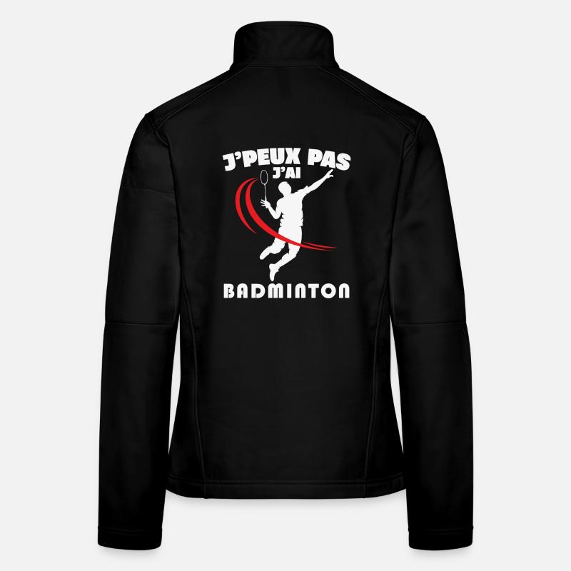 Je Peux Pas J'ai Badminton Veste en tissu softshell Femme