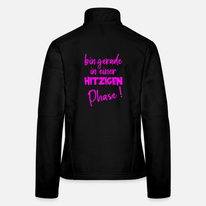 Hitzige Phase – Humor zu Wechseljahren - Frauen Softshelljacke - Schwarz