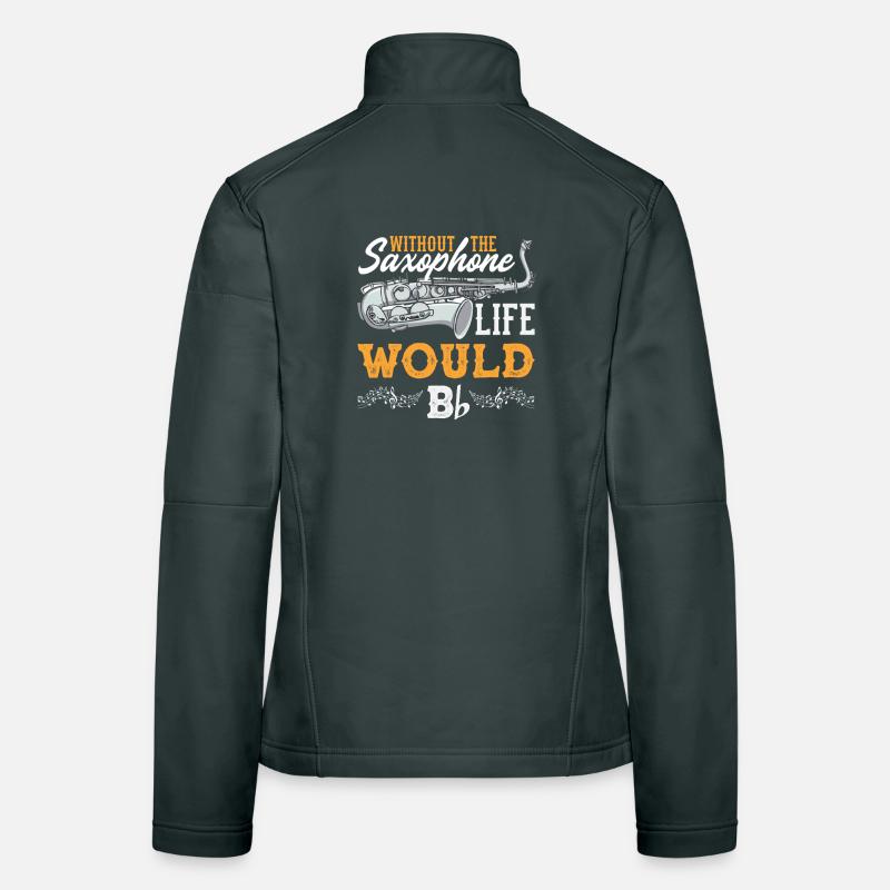 Without the saxophone, life would be strange Women's Softshell Jacket
