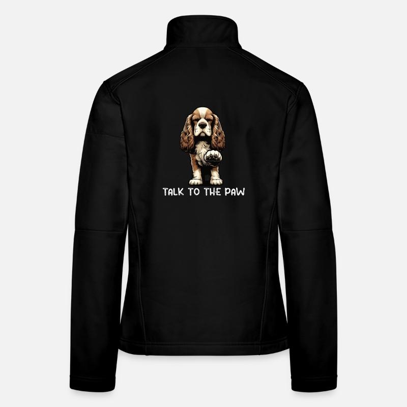 Talk to the Paw Cocker Spaniel Cocker spaniel hund Women's Softshell Jacket